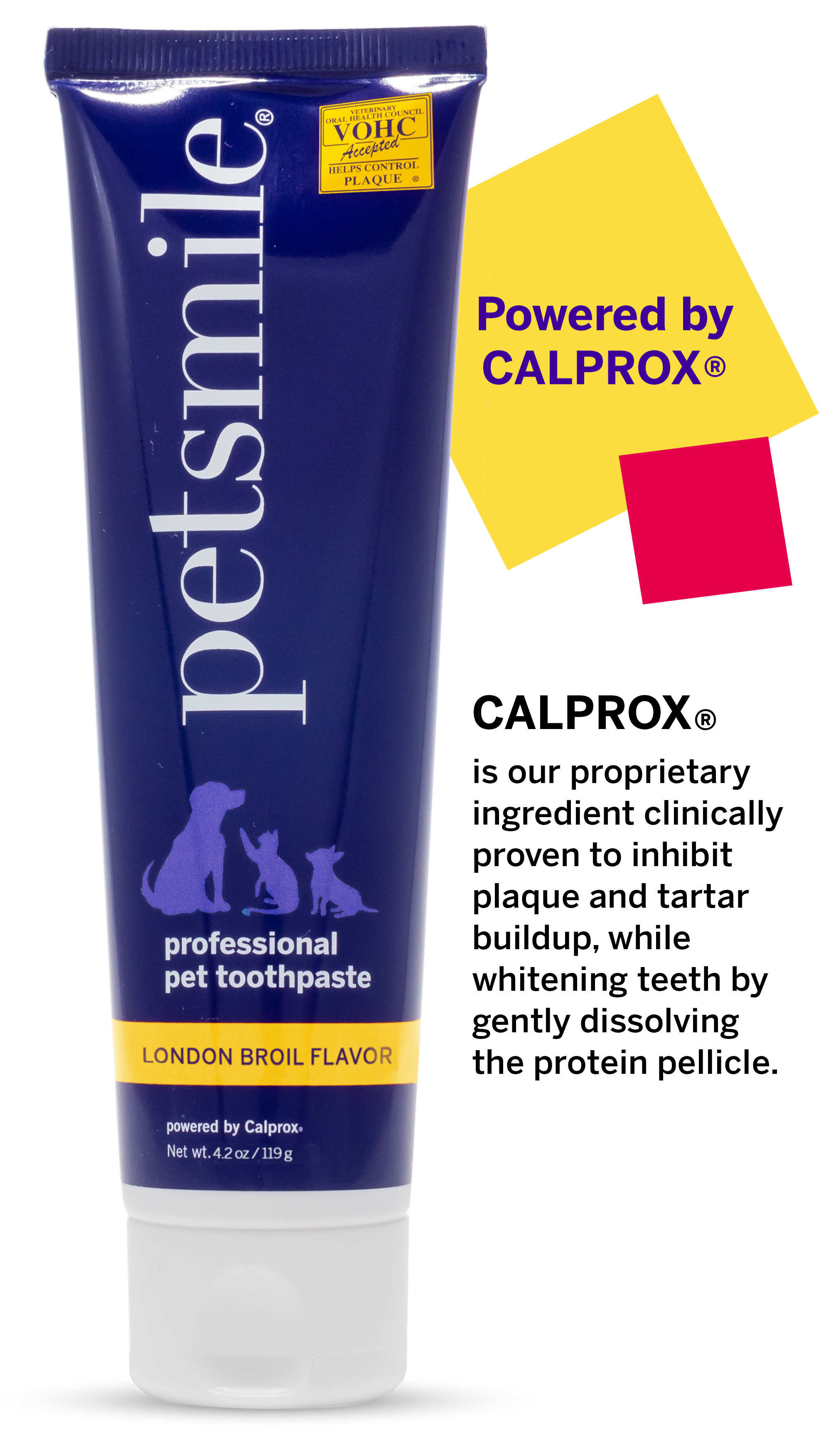 Clinically proven, London broil flavor , Large tube, BPA-free, vegan , Calprox-powered, better oral hygiene , Large toothpaste with Calprox , 4.2 OZ London Broil Flavor toothpaste , VOHC sealed petsmile professional dog toothpaste