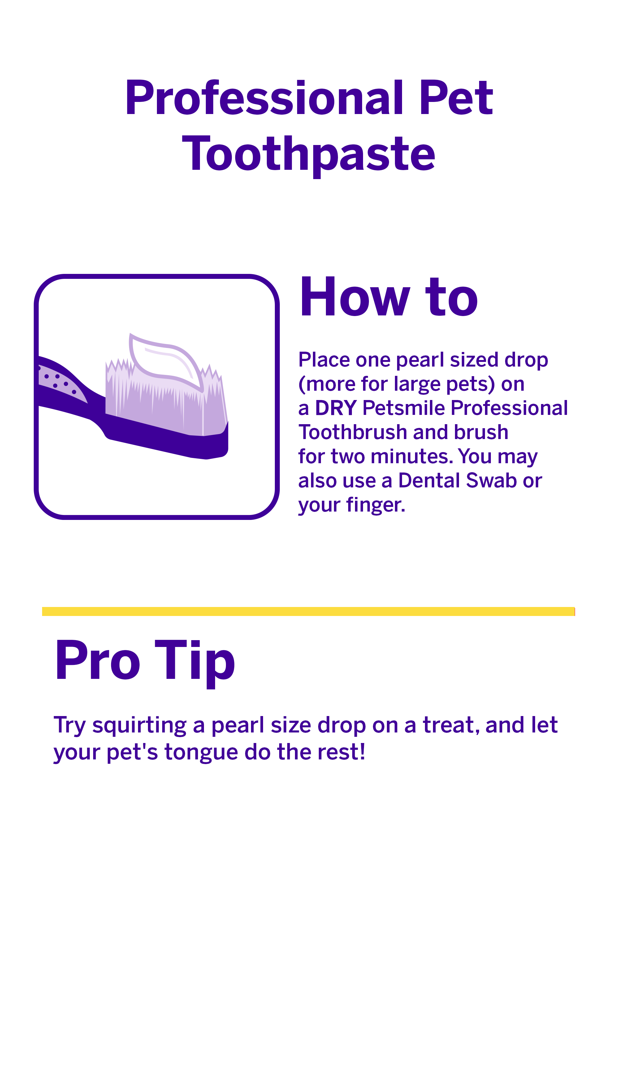 Instructions for using petsmile Professional Pet Toothpaste - London Broil Flavor (Large), showing a toothbrush with Calprox® formula, plus tips for brushing your pet’s teeth or using treats to help prevent dental disease and keep gums healthy.